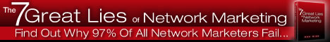 The 7 Great Lies of Network Marketing